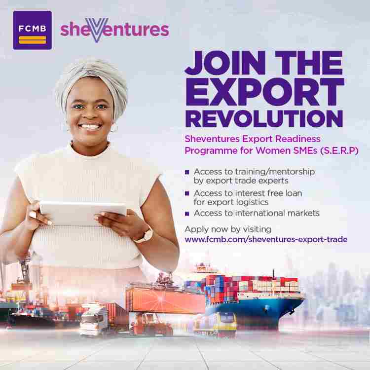 First City Monument Bank (FCMB) has launched the SheVentures Export Readiness Programme, a new initiative to support women-owned businesses in Nigeria l